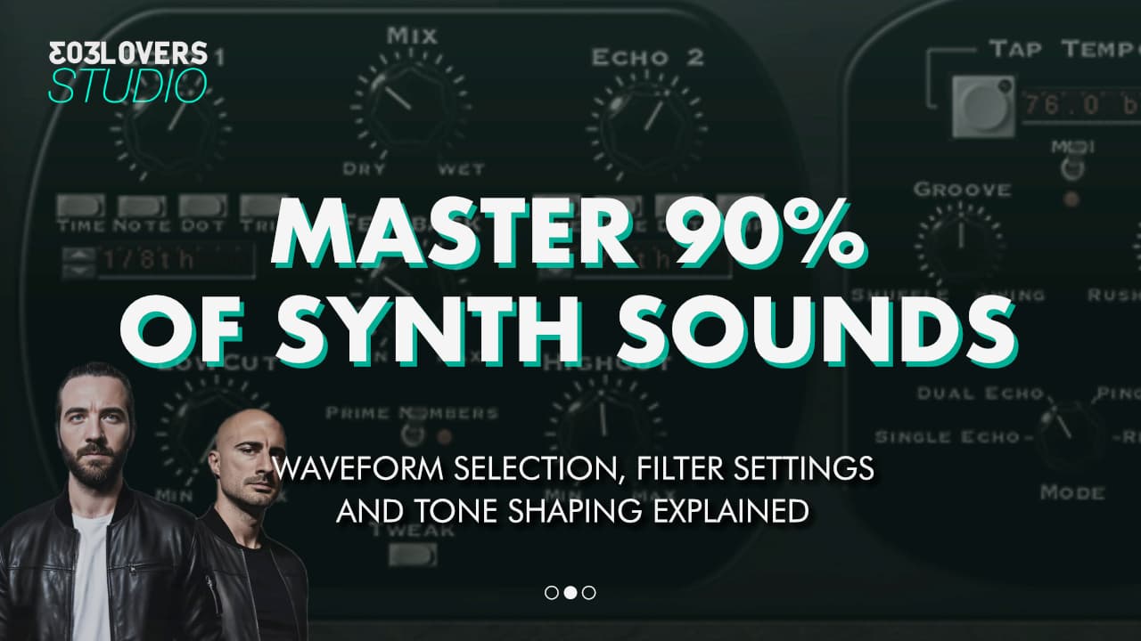 Master 90% of Synth Sounds